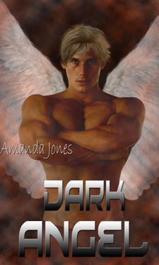 The Fallen Chronicles: Dark Angel by Amanda Jones