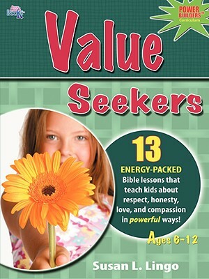 Value Seekers by Susan L. Lingo