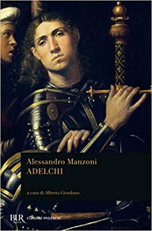 Adelchi by Alessandro Manzoni