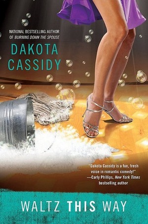 Waltz This Way by Dakota Cassidy