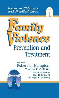 Family Violence: Prevention and Treatment by Robert L. Hampton