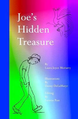 The Challenger Intermediate School Series: Joe's Hidden Treasure by Laura Joyce Moriarty