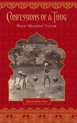 Confessions of a Thug by Meadows Philip Taylor