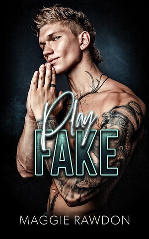 Play Fake by Maggie Rawdon