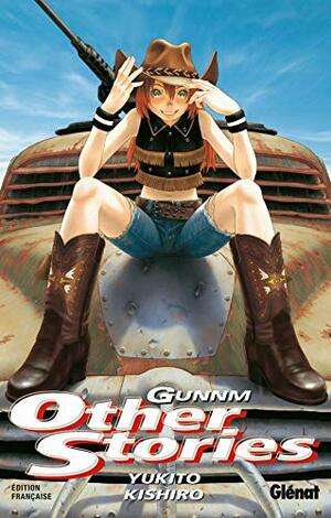 Gunnm Other Stories by Yukito Kishiro