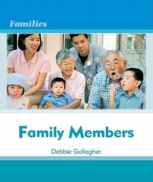 Family Members by Kimberley Jane Pryor, Debbie Gallagher