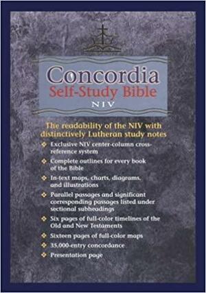 Holy Bible: Concordia Self Study Bible: NIV by Anonymous