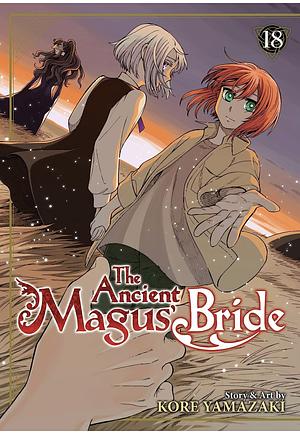 The Ancient Magus' Bride, Vol. 18 by Kore Yamazaki