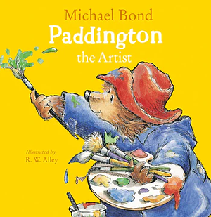 Paddington the Artist by Michael Bond