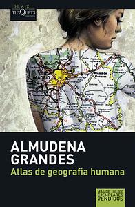 Atlas de geografía humana by Almudena Grandes