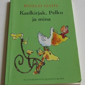 Kaelkirjak Pelku ja mina by Roald Dahl