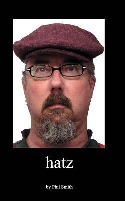 hatz by Phil Smith