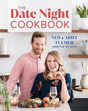 The Date Night Cookbook by Ariel Fulmer, Ned Fulmer