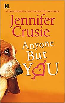 Anyone But You by Jennifer Crusie