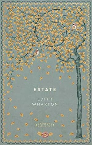 Estate (Storie senza tempo) by Edith Wharton