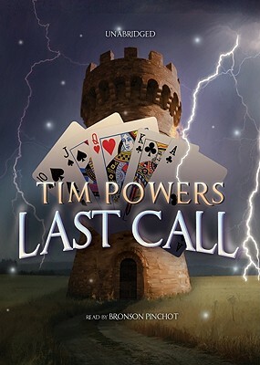 Last Call by Tim Powers