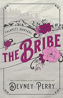 The Bribe by Devney Perry, Willa Nash