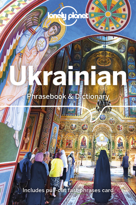 Lonely Planet Ukrainian Phrasebook & Dictionary by Lonely Planet