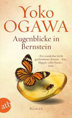 Augenblicke in Bernstein  by Yōko Ogawa