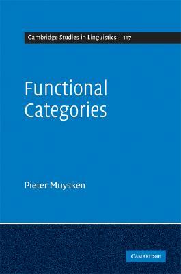 Functional Categories by Pieter Muysken, Muysken Pieter
