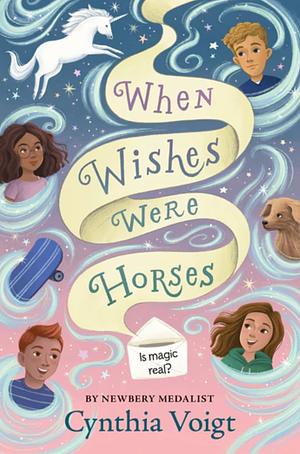 When Wishes Were Horses by Cynthia Voigt