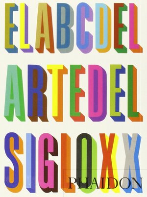 El ABC del arte del siglo XX by Phaidon Press