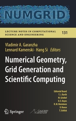 Numerical Geometry, Grid Generation and Scientific Computing: Proceedings of the 9th International Conference, Numgrid 2018 / Voronoi 150, Celebrating by 