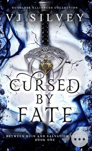 Cursed by Fate by VJ Silvey