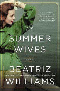 The Summer Wives by Beatriz Williams