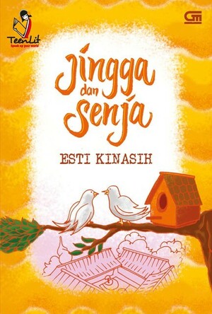 Jingga dan Senja by Esti Kinasih