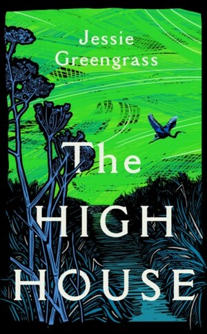 The High House by Jessie Greengrass