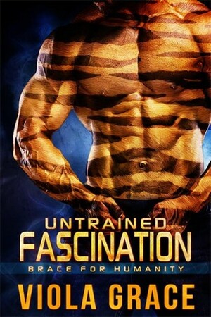 Untrained Fascination by Viola Grace