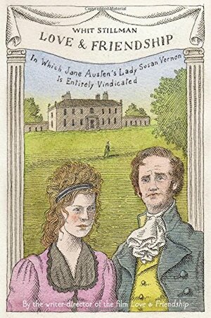 Amour et Amitié by Whit Stillman