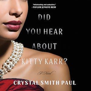 Did You Hear About Kitty Karr? by Crystal Smith Paul