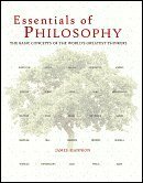 ESSENTIALS OF PHILOSOPHY: The Basic Concepts of the World's Greatest Thinkers by James Mannion