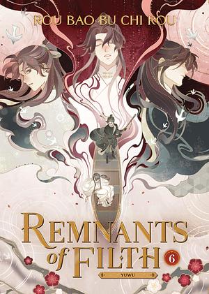 Remnants of Filth: Yuwu (Novel) Vol. 6 by Rou Bao Bu Chi Rou