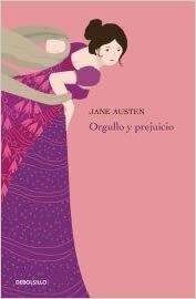 Orgullo y prejuicio by Jane Austen