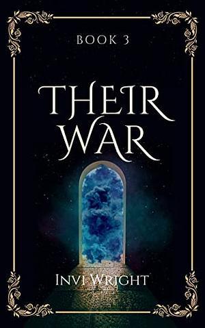 Their War by Invi Wright
