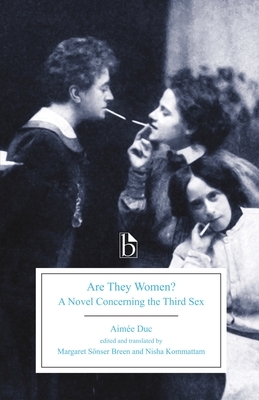 Are They Women?: A Novel Concerning the Third Sex by Aimée Duc