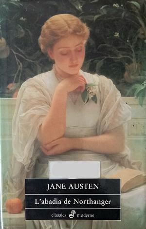 La Abadia de Northanger by Jane Austen