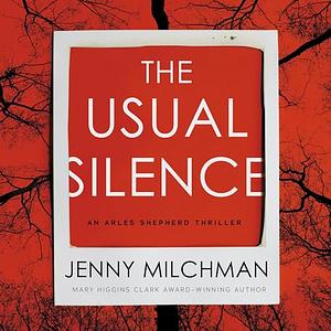 The Usual Silence by Jenny Milchman