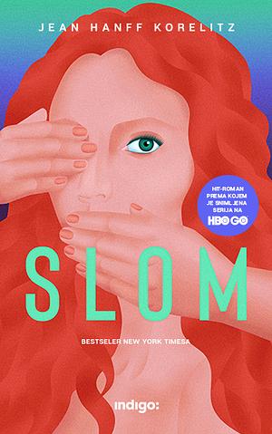 Slom by Jean Hanff Korelitz