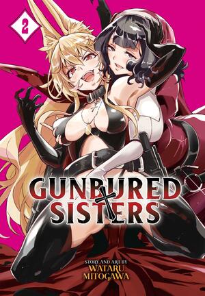 GUNBURED × SISTERS Vol. 2 by Wataru Mitogawa