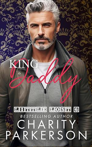 King Daddy by Charity Parkerson