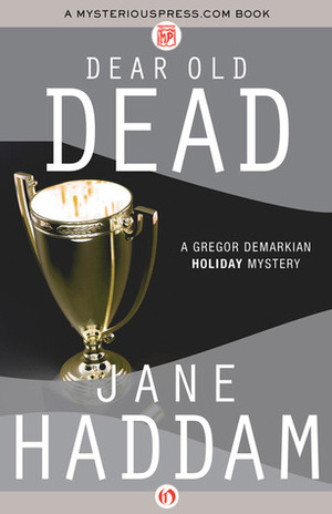 Dear Old Dead by Jane Haddam