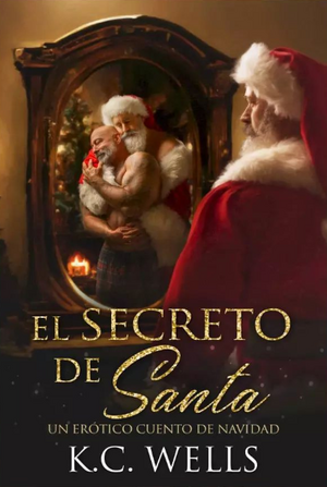 El secreto de Santa by K.C. Wells