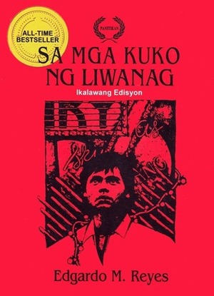 Sa Mga Kuko ng Liwanag by Rogelio G. Mangahas, Ave Pérez Jacob, Edgardo M. Reyes