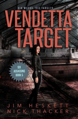 Vendetta Target by Nick Thacker, Jim Heskett