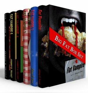 Big Fat Box Set by Johnny B. Truant