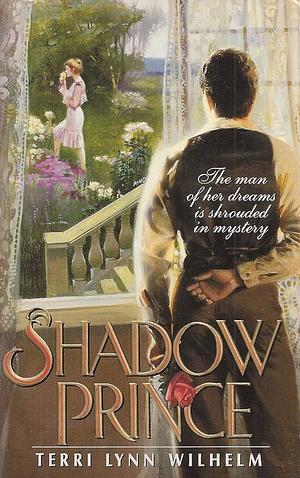 Shadow Prince by Terri Lynn Wilhelm